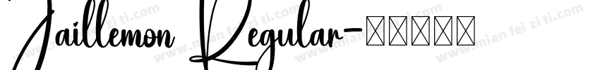 Jaillemon Regular字体转换